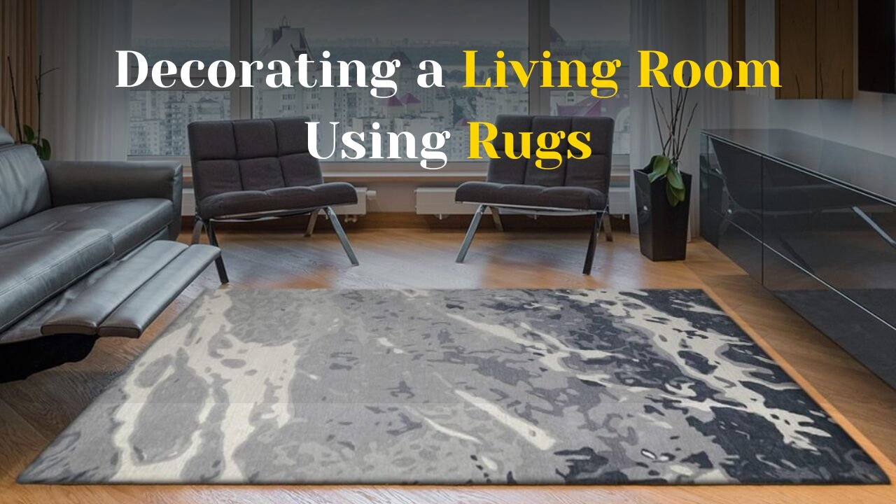 Decorating a Living Room Using Rugs